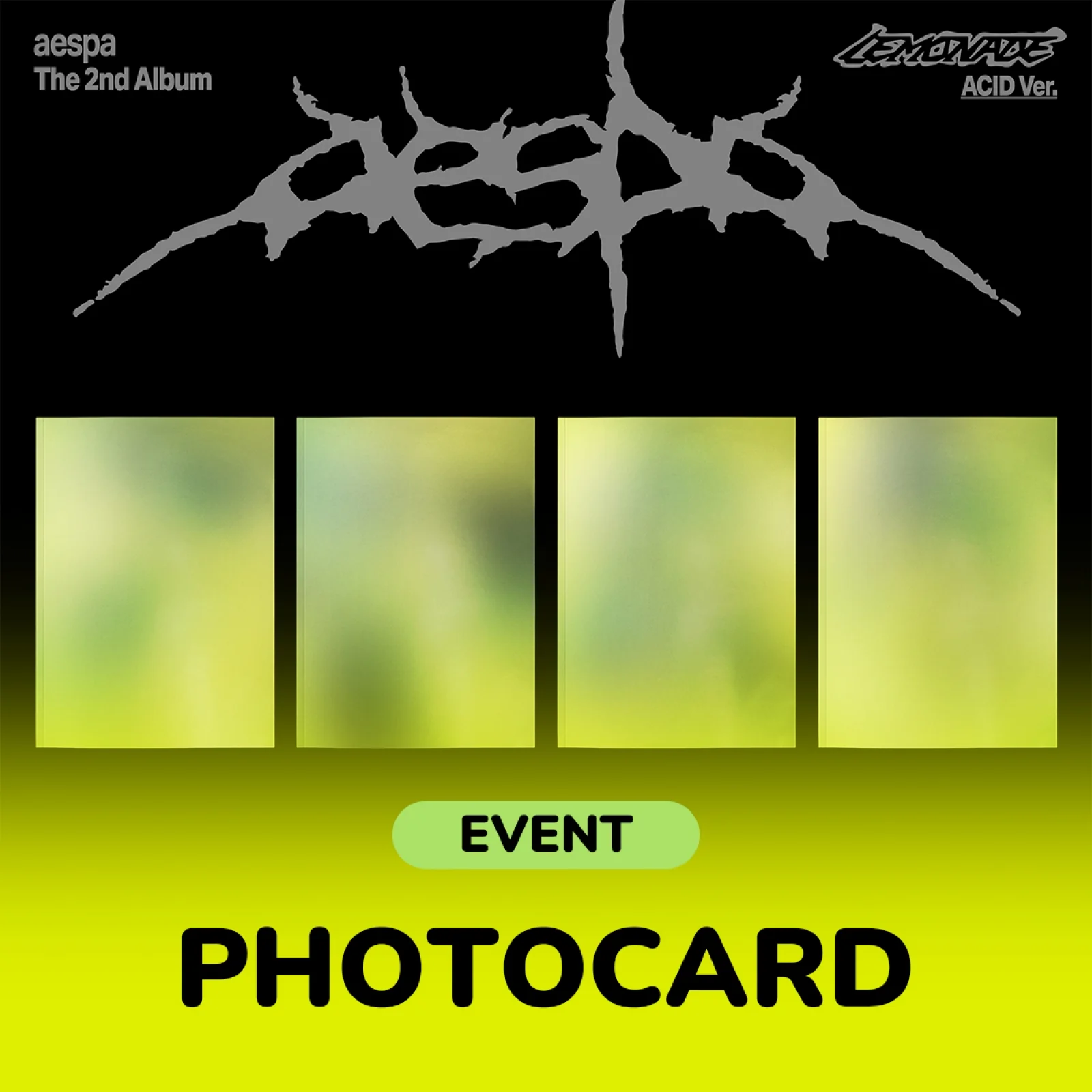 AESPA - LEMONADE 2ND ALBUM WITHMUU GIFT ACID VER RANDOM