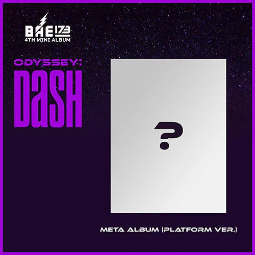 BAE173 - 4TH MINI ALBUM ODYSSEY DASH (PLATFORM VER.)