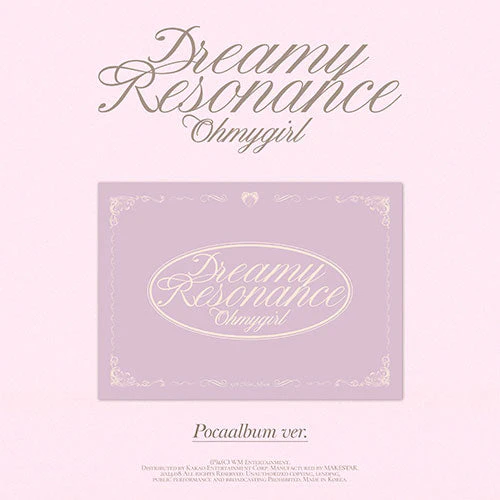 OH MY GIRL - DREAMY RESONANCE 10TH MINI ALBUM POCA ALBUM VER