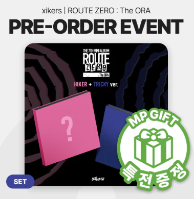 XIKERS - ROUTE ZERO : THE ORA 7TH MINI ALBUM MUSICPLANT GIFT STANDARD SET